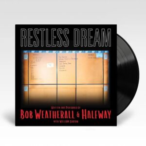 BARTON BOB WEATHERAL HALFWAY - RESTLESS DREAM (VINYL) Vinyl Record