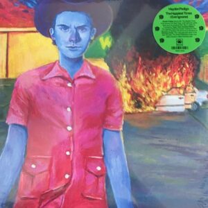 HAYDEN PEDIGO - THE HAPPIEST TIMES I EVER IGNORED Vinyl Record