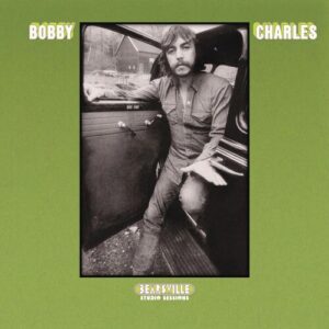 Bobby Charles - Bearsville Studio Sessions (RS Vinyl Record
