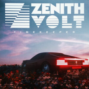 ZENITH VOLT - Timekeeper (Transparent Red Vinyl)