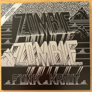 ZOMBIE ZOMBIE - FUNK KRAUT