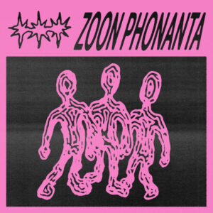 ZOON PHONANTA - Zoon Phonanta (Pink/Black Splatter Vinyl)