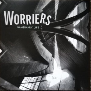 WORRIERS - Imaginary Life