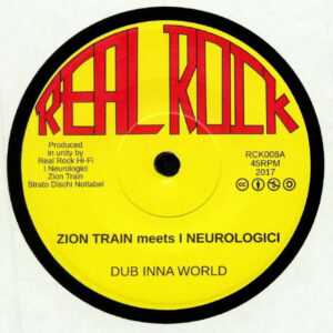 ZION TRAIN MEETS I NEUROLOGIC - Hope Inna World (Feat. Resina) / Dub Inna World (Feat. I Neurologici)