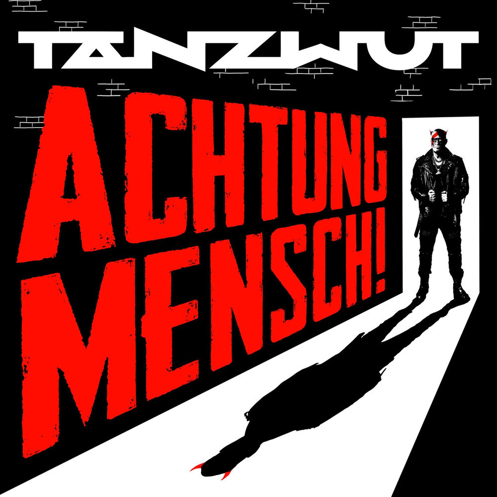 TANZWUT - ACHTUNG MENSCH!