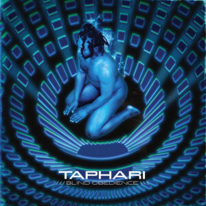 TAPHARI - BLIND OBEDIENCE