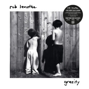 ROB LAMOTHE - Gravity