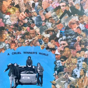 TOEHEADS - CRUEL WINNERS WORLD