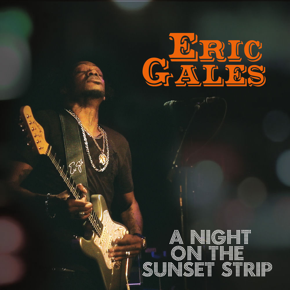 ERIC GALES - A NIGHT ON THE SUNSET STRIP