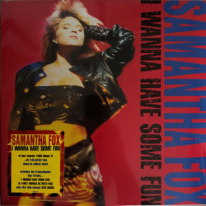 SAMANTHA FOX - I Wanna Have Some Fun (Red/Black/Yellow Vinyl)