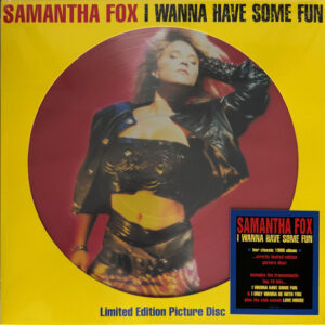 SAMANTHA FOX - I WANNA HAVE SOME FUN (PICTURE