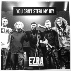 EZRA COLLECTIVE - YOU CANT STEAL MY JOY