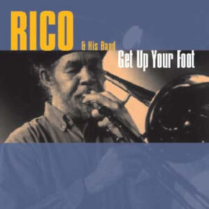 Rico - Get Up Your Foot