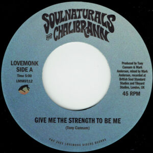 Soulnaturals - Give Me The Strength To Be Me