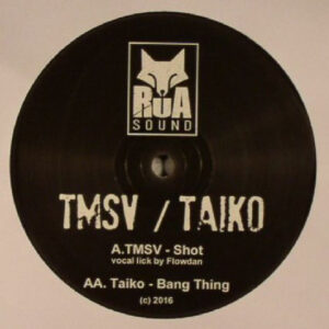 TMSV & Taiko - Shot / Bang Thing