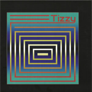 TIZZY - If Not Now When