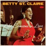BETTY ST. CLAIRE - Like Someone In Love - At Basin Street (+2 Bonus Tracks) Vinyl Record