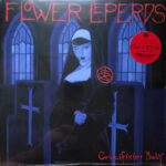 FLOWER LEPERDS - Crucifixion Baby