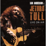 IAN ANDERSON & JETHRO TULL - LIVE ON AIR
