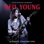 NEIL YOUNG - Acoustic Concert 1976 (White Vinyl) Vinyl Record
