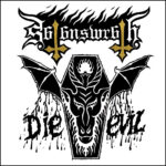 SATAN'S WRATH - DIE EVIL