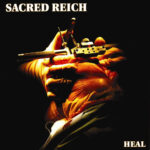 SACRED REICH - HEAL