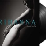 Rihanna - Good Girl Gone Bad Vinyl Record