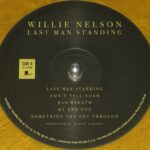 WILLIE NELSON - Last Man Standing Vinyl Record