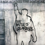 Rage Against The Machine - The Battle Of Los Angeles