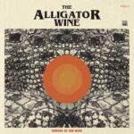 The Alligator Wine - Demons Of The Mind