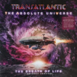 Transatlantic - The Absolute Universe: The Breath Of Life (Abridged Version)