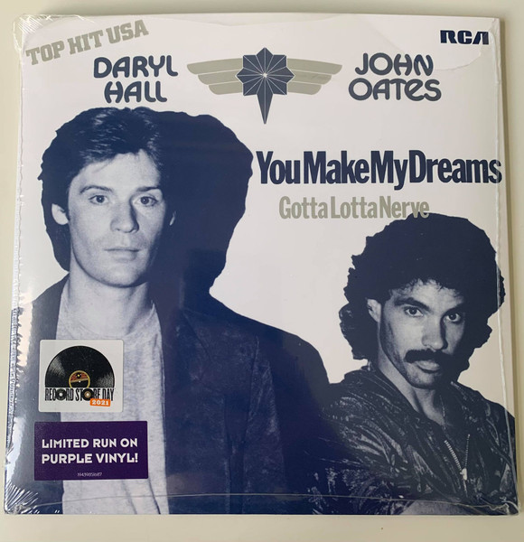 19439851687.jpg Hall, Daryl & John Oates - You Make My Dreams b/w Gotta Lotta Nerve - Image 1