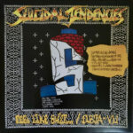 SUICIDAL TENDENCIES - Controlled By Hatred / Feel Like Shit... Deja Vu