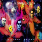 Flower Kings, The - Stardust We Are (Re-issue 2022)