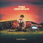 Grennan, Tom - What Ifs & Maybes