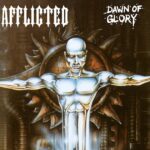 Afflicted - Dawn Of Glory (Re-issue 2023) Vinyl Record