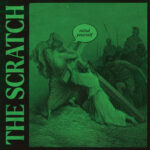 Scratch, The - Mind Yourself