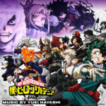 Hayashi, Yuki - My Hero Academia: Season 6 (Original Series Soundtrack)