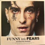 David, Damiano - FUNNY little FEARS