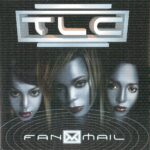 TLC - Fanmail