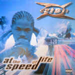 Xzibit - At the Speed of Life