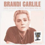 BRANDI CARLILE - Live At Easy Street Records Vo (Rsd 2026)