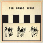THIRD EYE BLIND - OUR BANDE APART