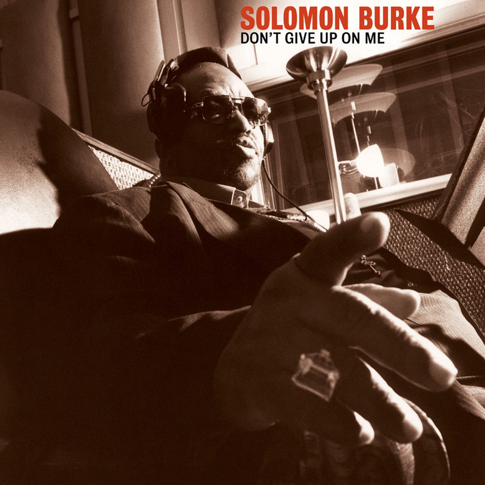 203583.jpg SOLOMON BURKE - DONT GIVE UP ON ME - Image 1