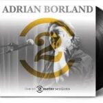 ADRIAN BORLAND - Live On 2 Meter Sessions Vinyl Record