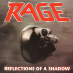 RAGE - REFLECTIONS OF A SHADOW