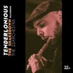 TENDERLONIOUS - THE SHAKEDOWN