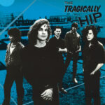 TRAGICALLY HIP - Tragically Hip (180G)