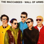 The Maccabees - Wall Of Arms
