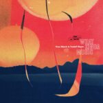 Tom Misch & Yussef Dayes - What Kinda Music (2LP)